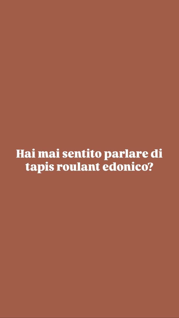 Post: Corri, raggiungi un obiettivo… e dopo un po’ ti sembra già tutto “normale”. 
È il tapis roulant edonico: ci abituiamo alla felicità più velo…