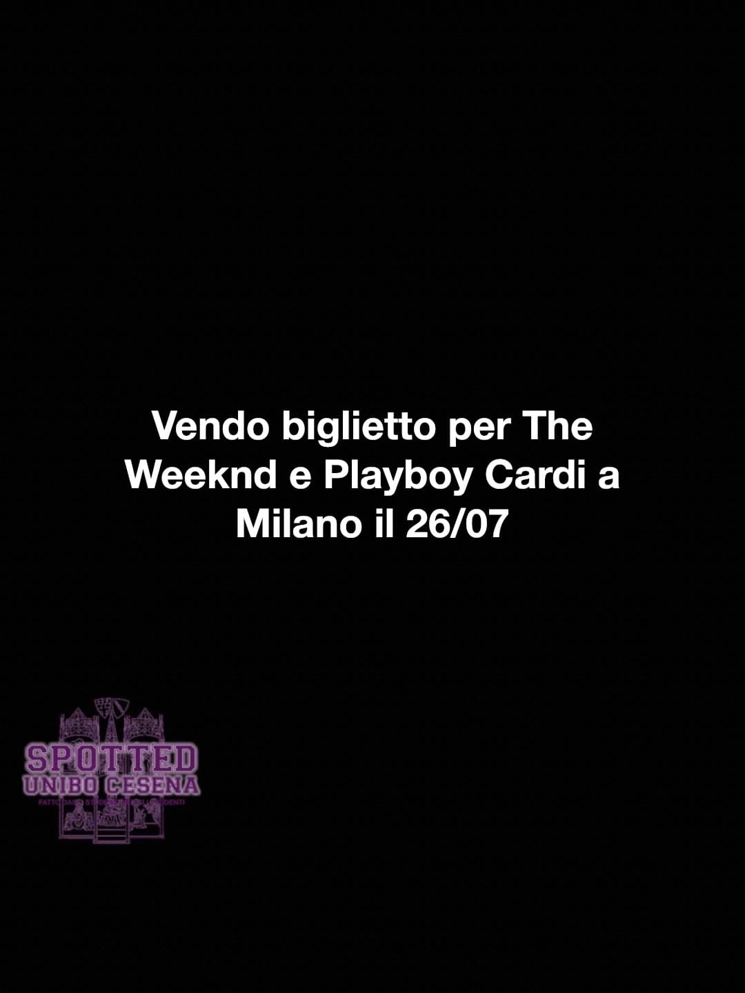Post: Vendo biglietto per The Weeknd e Playboy Cardi a Milano il 26/07

#spotted #Cesena #unibo #cesenaspotted