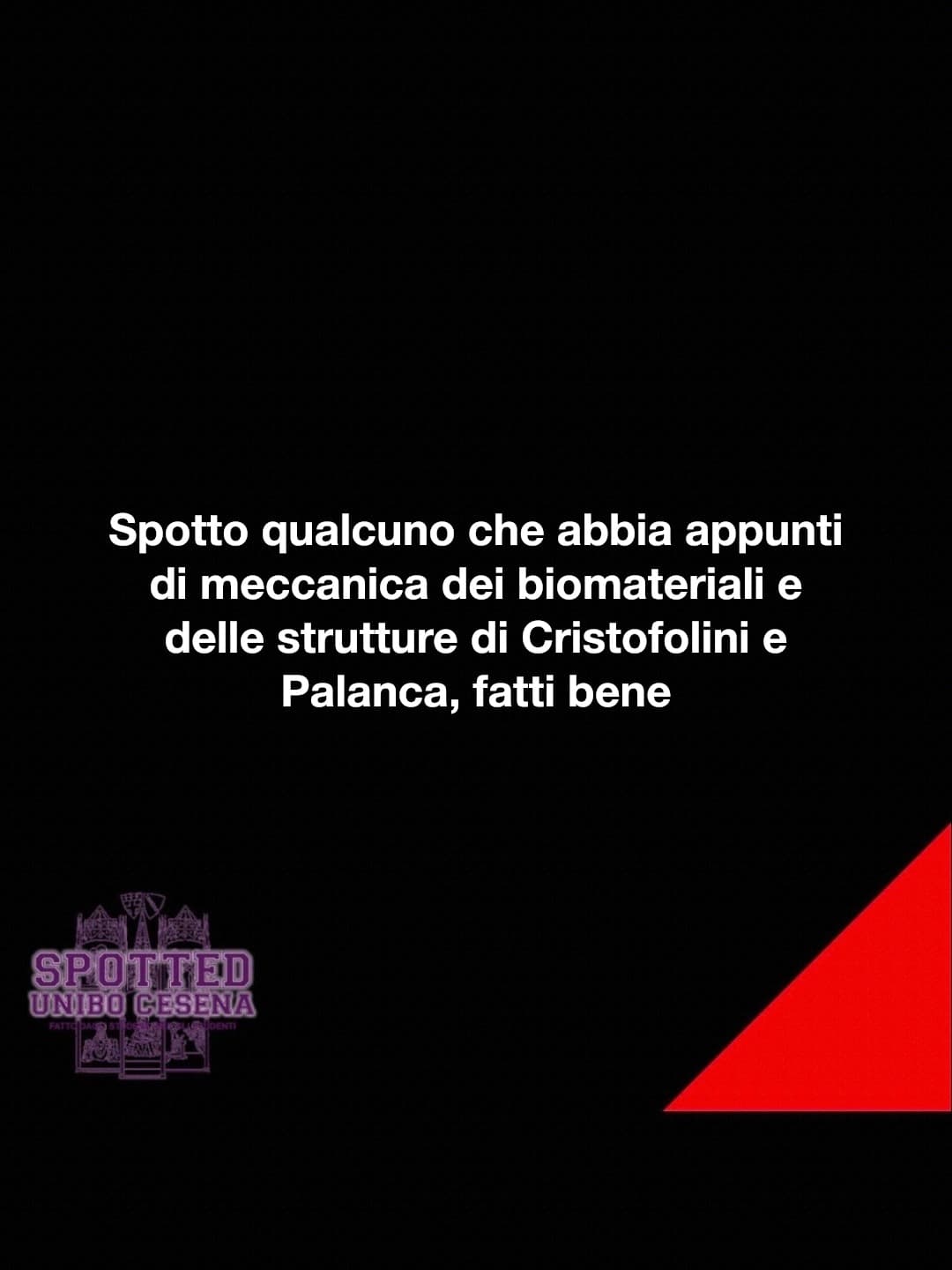 Post: Spotto qualcuno che abbia appunti di meccanica dei biomateriali e delle strutture di Cristofolini e Palanca, fatti bene

#spotted #Cesena …