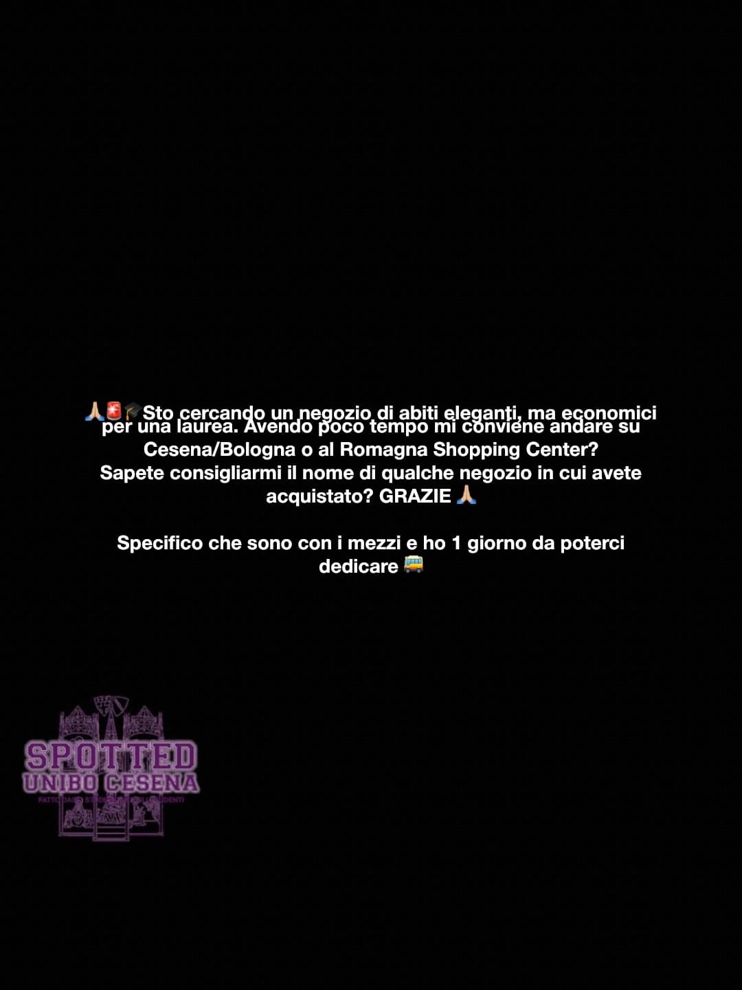 Post: 🙏🏼🚨🎓Sto cercando un negozio di abiti eleganti, ma economici per una laurea. Avendo poco tempo mi conviene andare su Cesena/Bologna o al …