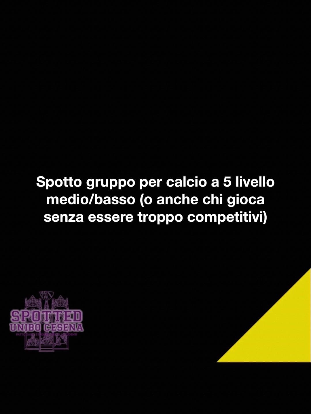 Post: Spotto gruppo per calcio a 5 livello medio/basso (o anche chi gioca senza essere troppo competitivi)

#spotted #Cesena #unibo #cesenaspott…
