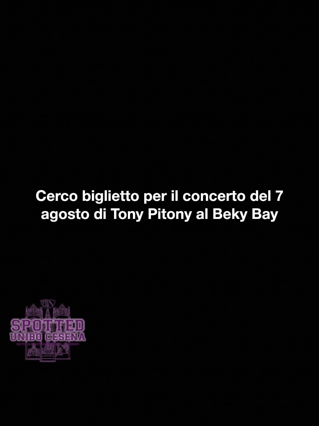 Post: Cerco biglietto per il concerto del 7 agosto di Tony Pitony al Beky Bay

#spotted #Cesena #unibo #cesenaspotted