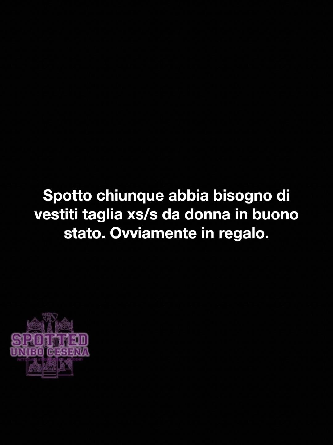Post: Spotto chiunque abbia bisogno di vestiti taglia xs/s da donna in buono stato. Ovviamente in regalo.

#spotted #Cesena #unibo #cesenaspotte…