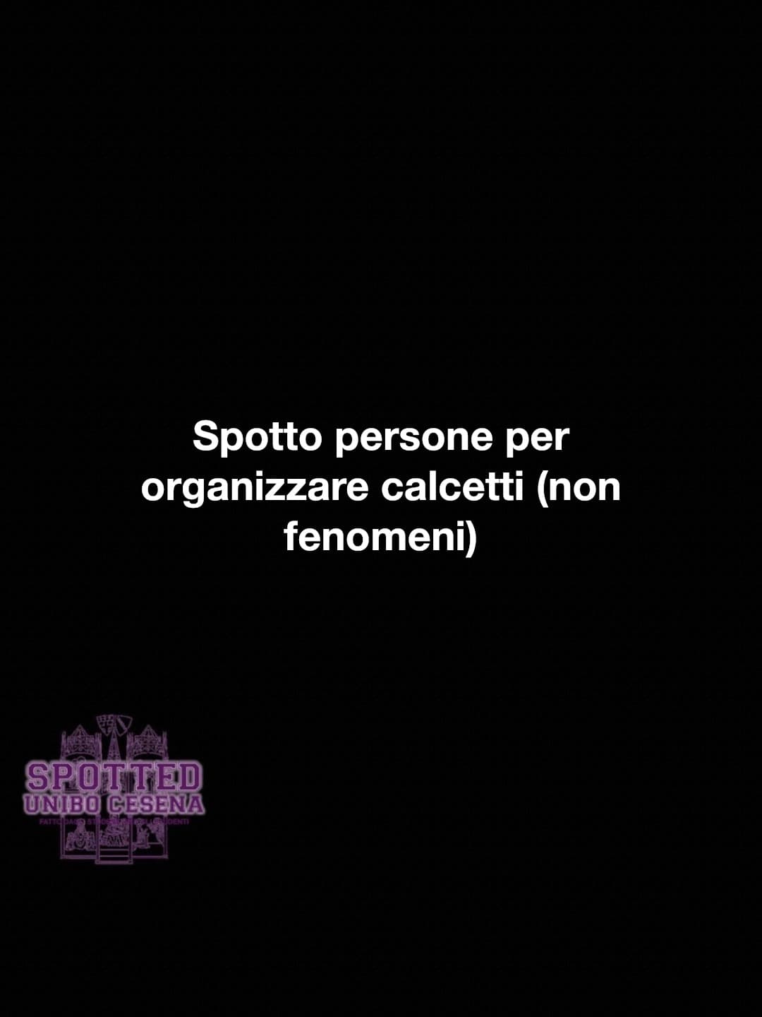 Post: Spotto persone per organizzare calcetti (non fenomeni)

#spotted #Cesena #unibo #cesenaspotted