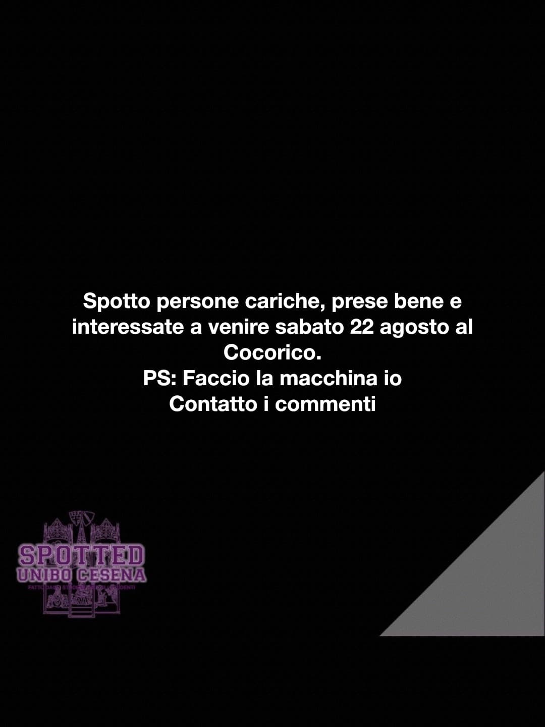 Post: Spotto persone cariche, prese bene e interessate a venire sabato 22 agosto al Cocorico.
PS: Faccio la macchina io 
Contatto i commenti

…