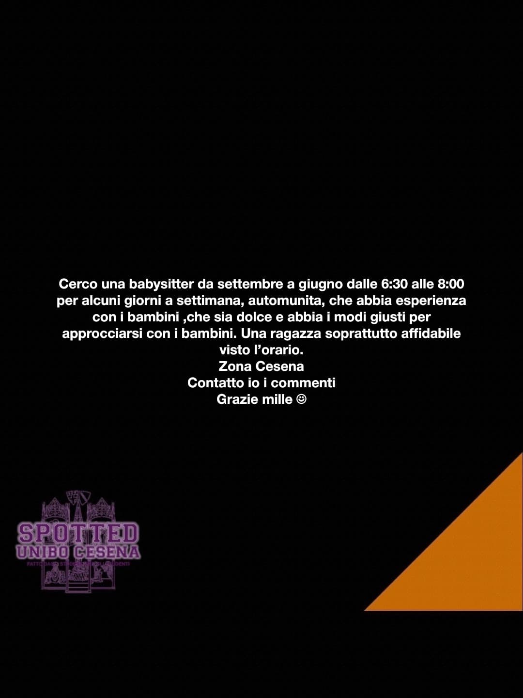 Post: Cerco una babysitter da settembre a giugno dalle 6:30 alle 8:00 per alcuni giorni a settimana, automunita, che abbia esperienza con i bambin…