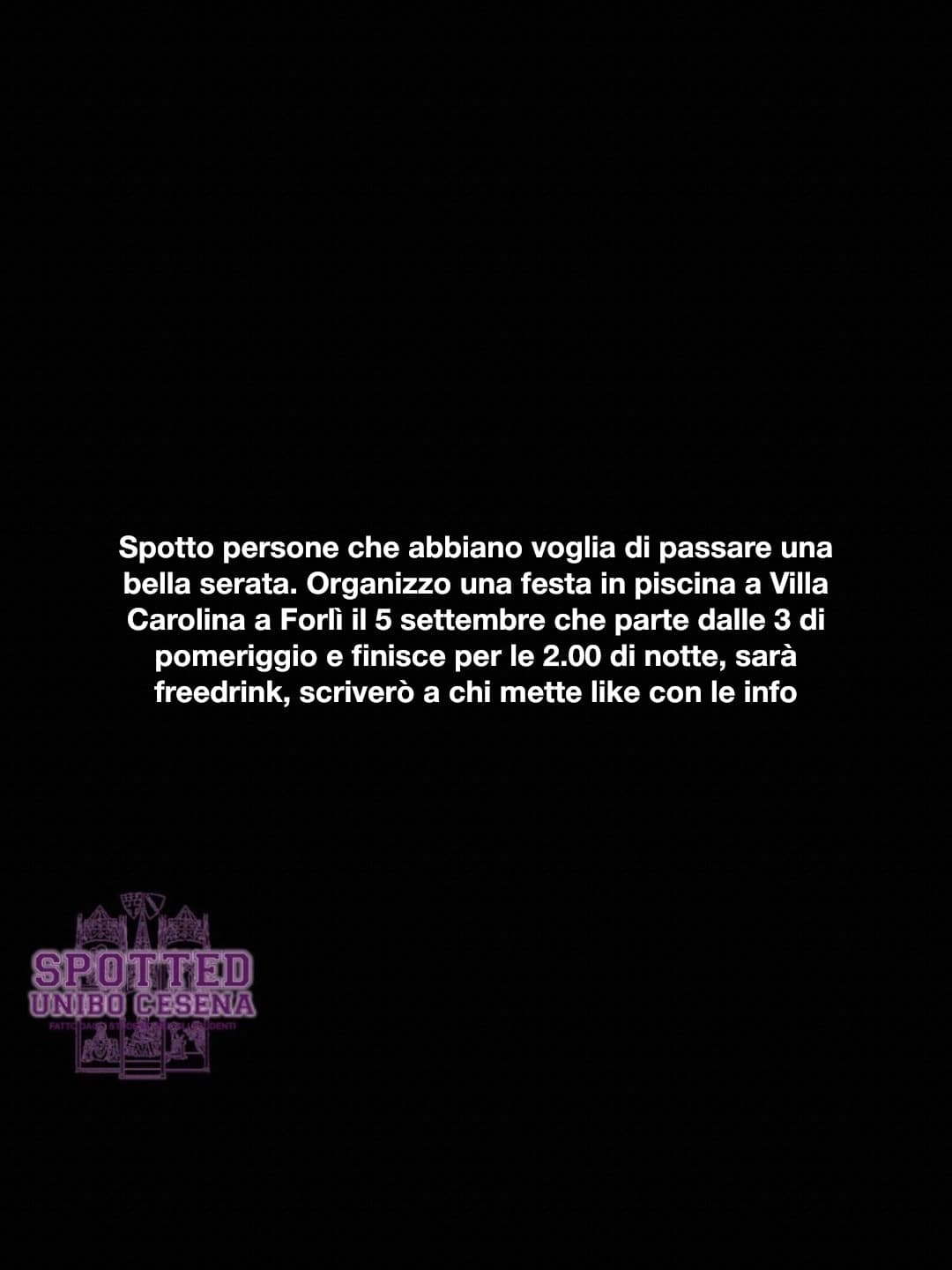 Post: Spotto persone che abbiano voglia di passare una bella serata. Organizzo una festa in piscina a Villa Carolina a Forlì il 5 settembre che pa…
