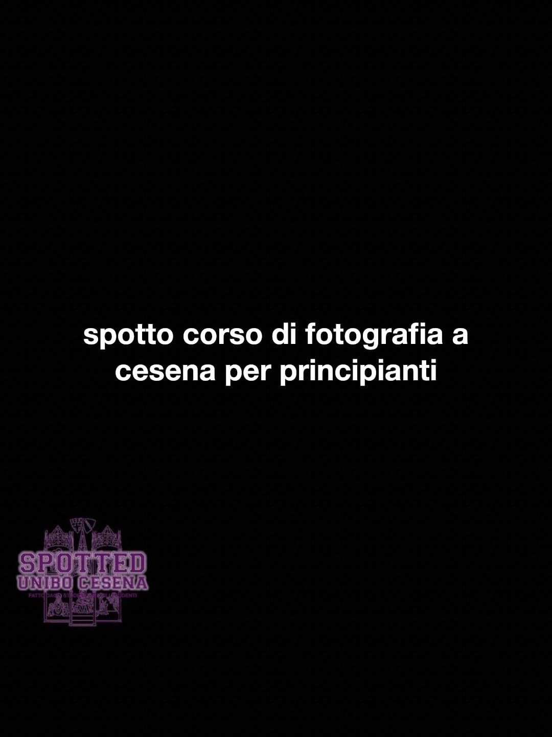 Post: spotto corso di fotografia a cesena per principianti

#spotted #Cesena #unibo #cesenaspotted