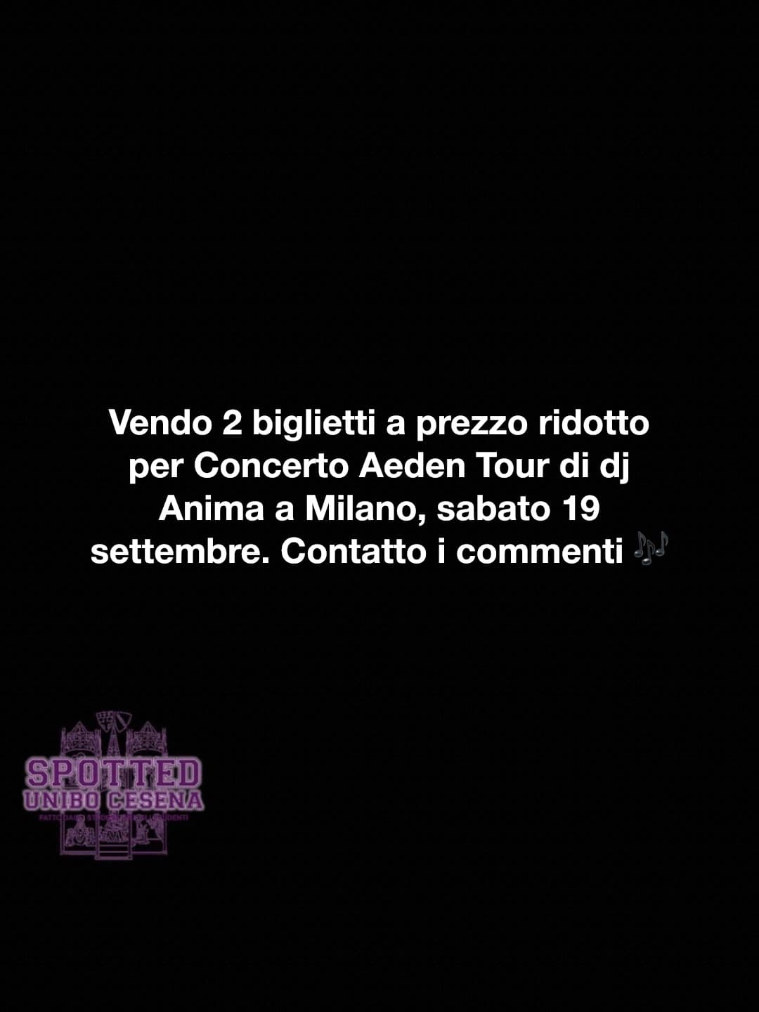 Post: Vendo 2 biglietti a prezzo ridotto per Concerto Aeden Tour di dj Anima a Milano, sabato 19 settembre. Contatto i commenti 🎶

#spotted #Ce…