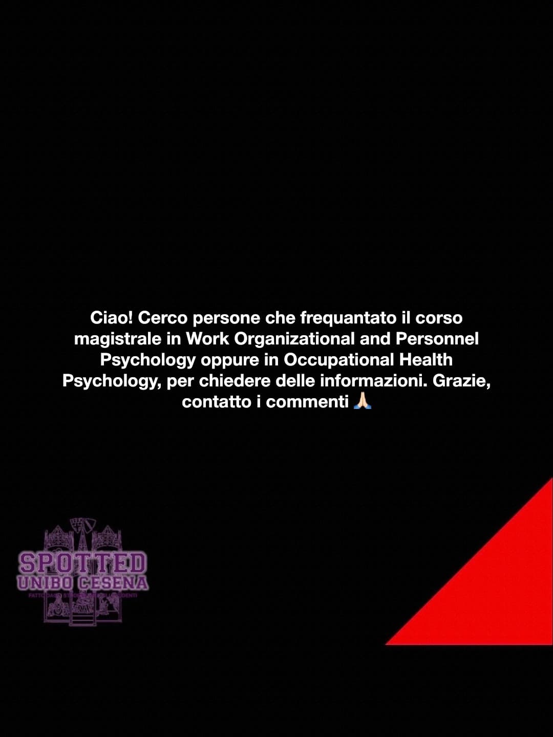 Post: Ciao! Cerco persone che frequantato il corso magistrale in Work Organizational and Personnel Psychology oppure in Occupational Health Psycho…