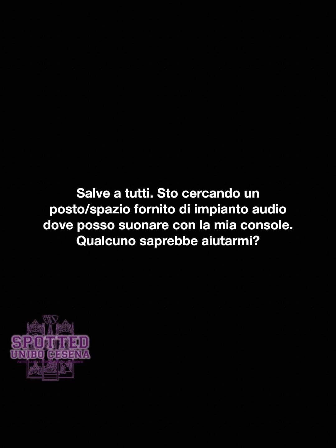 Post: Salve a tutti. Sto cercando un posto/spazio fornito di impianto audio dove posso suonare con la mia console. Qualcuno saprebbe aiutarmi?

…